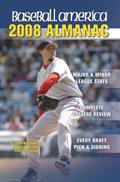Read Baseball America 2008 Almanac: A Comprehensive Review of the 2007 Season, written by The Editors of Baseball America; The Editors of Baseball America