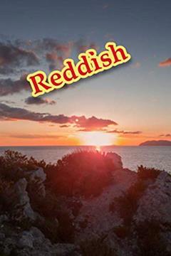 Reddish, written by Qing Li
