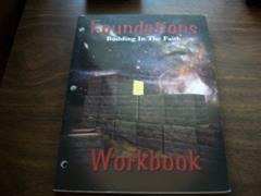 Foundations Workbook: Building in the Faith, written by MBL Pastor Drue Freeman