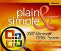 Read 2007 Microsoft® Office System Plain & Simple, written by Jerry Joyce; Gerald Joyce; Marianne Moon