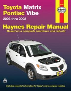 Toyota Matrix & Pontiac Vibe, 2003-2008 (Haynes Repair Manual), written by Haynes