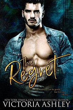 This Regret, written by Victoria Ashley
