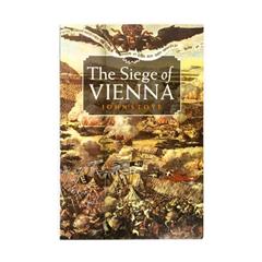 The Siege of Vienna, written by John Stoye