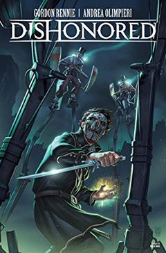 Dishonored #3, written by George Rennie