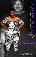 Read Balancing the Scale: What I Gained While Losing, written by Tiffini Holmes Read Balancing the Scale: What I Gained While Losing, written by Tiffini Holmes