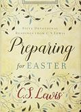 Read Preparing for Easter: Fifty Devotional Readings from C. S. Lewis, written by C. S. Lewis Read Preparing for Easter: Fifty Devotional Readings from C. S. Lewis, written by C. S. Lewis