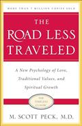 Read The Road Less Traveled, Timeless Edition: A New Psychology of Love, Traditional Values and Spiritual Growth, written by M. Scott Peck