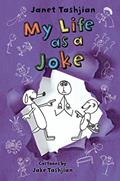 Read My Life as a Joke (The My Life series, 4), written by Janet Tashjian Read My Life as a Joke (The My Life series, 4), written by Janet Tashjian