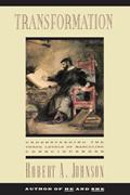 Read Transformation: Understanding the Three Levels of Masculine Consciousness, written by Robert A. Johnson Read Transformation: Understanding the Three Levels of Masculine Consciousness, written by Robert A. Johnson