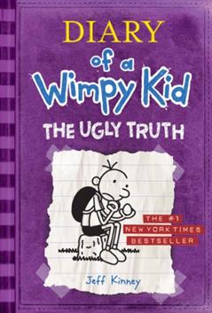 The Ugly Truth (Diary of a Wimpy Kid, Book 5), written by Jeff Kinney