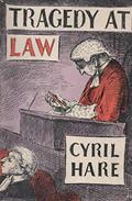 Read Tragedy at Law, written by Cyril Hare