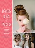 Read Braids, Buns, and Twists!: Step-by-Step Tutorials for 82 Fabulous Hairstyles, written by Christina Butcher