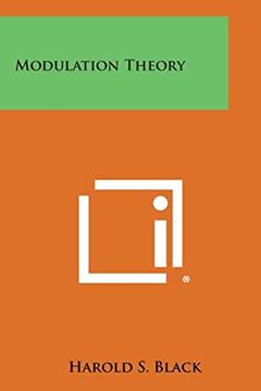 Modulation Theory, written by Harold S Black