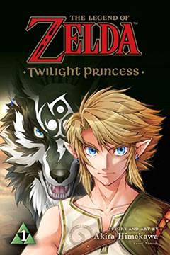 The Legend of Zelda: Twilight Princess, Vol. 1 (1), written by Akira Himekawa