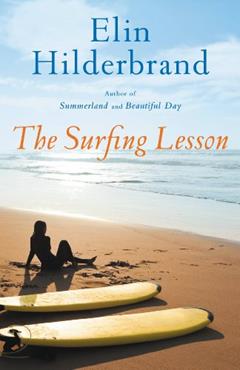 The Surfing Lesson, written by Elin Hilderbrand
