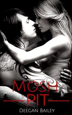 Mosh Pit, written by Deegan Bailey