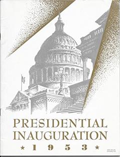 Presidential Inauguration, 1953, written by Inaugural Committee