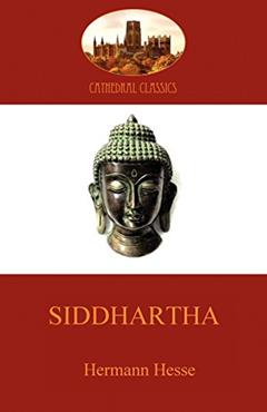 Siddhartha: young Buddha's quest for esoteric enlightenment (Aziloth Books), written by Hermann Hesse