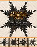 Read A Flock of Feathered Stars: Paper Pieced for Perfection, written by Carolyn Cullinan McCormick Read A Flock of Feathered Stars: Paper Pieced for Perfection, written by Carolyn Cullinan McCormick