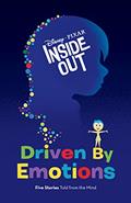 Read Inside Out: Driven by Emotions (Disney Chapter Book (ebook)), written by Disney Book Group