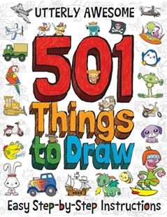 501 Utterly Awesome Things to Draw (501 Things to Draw), written by Barry Green