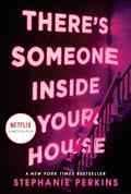 Read There's Someone Inside Your House, written by Stephanie Perkins
