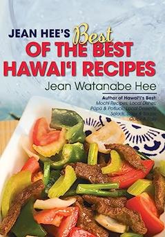 Jean Hee's Best of the Best Hawaii Recipes, written by Jean Watanabe Hee