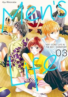 Men's Life -Her Secret Life in The Boys' Dormitory- Vol. 3 (Men's Life -Her Secret Life in The Boy's Dormitory-), written by Ayu Watanabe