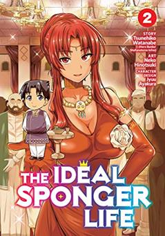 The Ideal Sponger Life Vol. 2, written by Tsunehiko Watanabe