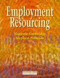 Read Employment Resourcing, written by Marjorie Corbridge; Stephen Pilbeam