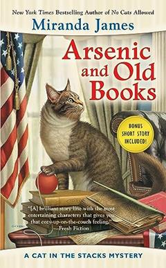 Arsenic and Old Books (Cat in the Stacks Mystery Book 6), written by Miranda James