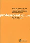 Read The Resourcing Puzzle: The Difficulties of Establishing Causal Links Between Resourcing and Student Outcomes (Professorial Lectures), written by Ros Levacic