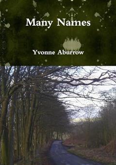 Many Names, written by Yvonne Aburrow