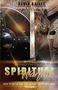 Read Rediscovering Spiritual Warfare: How to Battle and Win Against the Unseen Enemy, written by Kevin Bailey