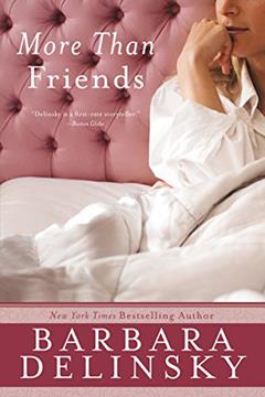 More Than Friends, written by Barbara Delinsky