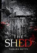 Read The Shed, written by Tamara Butts