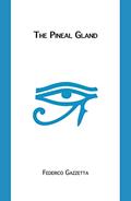 Read The Pineal Gland, written by Federico Gazzetta