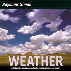 Weather (Smithsonian-science), written by Seymour Simon