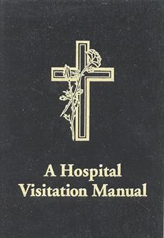 A Hospital Visitation Manual, written by Perry Biddle