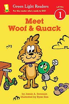 Meet Woof and Quack (Leveled Reader), written by Jamie Swenson