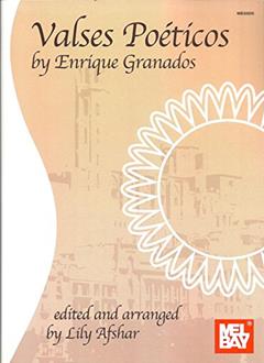Valses Poeticos by Enrique Granados, written by Lily Afshar
