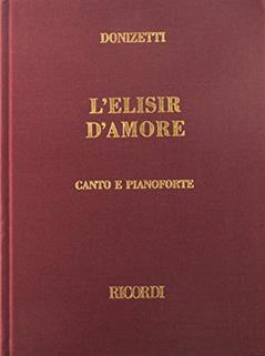 L Elisir D Amore Vocal Score Cloth Italian, written by Gaetano Donizetti