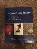 Read Spinal Cord Injury: Functional Rehabilitation, written by Martha Somers MS  PT