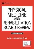 Read Physical Medicine and Rehabilitation Board Review, Fourth Edition (Paperback) - Highly Rated PM&R Book, written by Sara J Cuccurullo MD Read Physical Medicine and Rehabilitation Board Review, Fourth Edition (Paperback) - Highly Rated PM&R Book, written by Sara J Cuccurullo MD