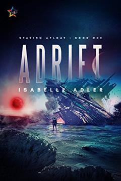 Adrift (Staying Afloat Book 1), written by Isabelle Adler