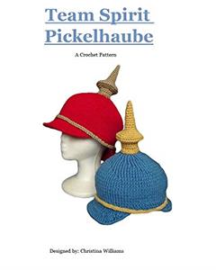 Crochet Helmet Pattern - Team Spirit Pickelhaube: Crochet Pattern (Knit Hat Pattern Books and Crochet Hat Pattern Books), written by Christina Williams