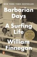 Read Barbarian Days: A Surfing Life (Pulitzer Prize Winner), written by William Finnegan