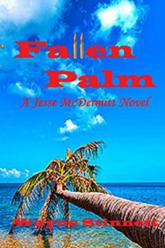 Fallen Palm: A Jesse McDermitt Novel, written by Wayne Stinnett