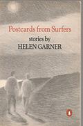 Read Postcards from Surfers, written by Helen Garner