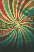 Read Surfer's Code: 12 Simple Lessons for Riding Through Life, written by Shaun Tomson